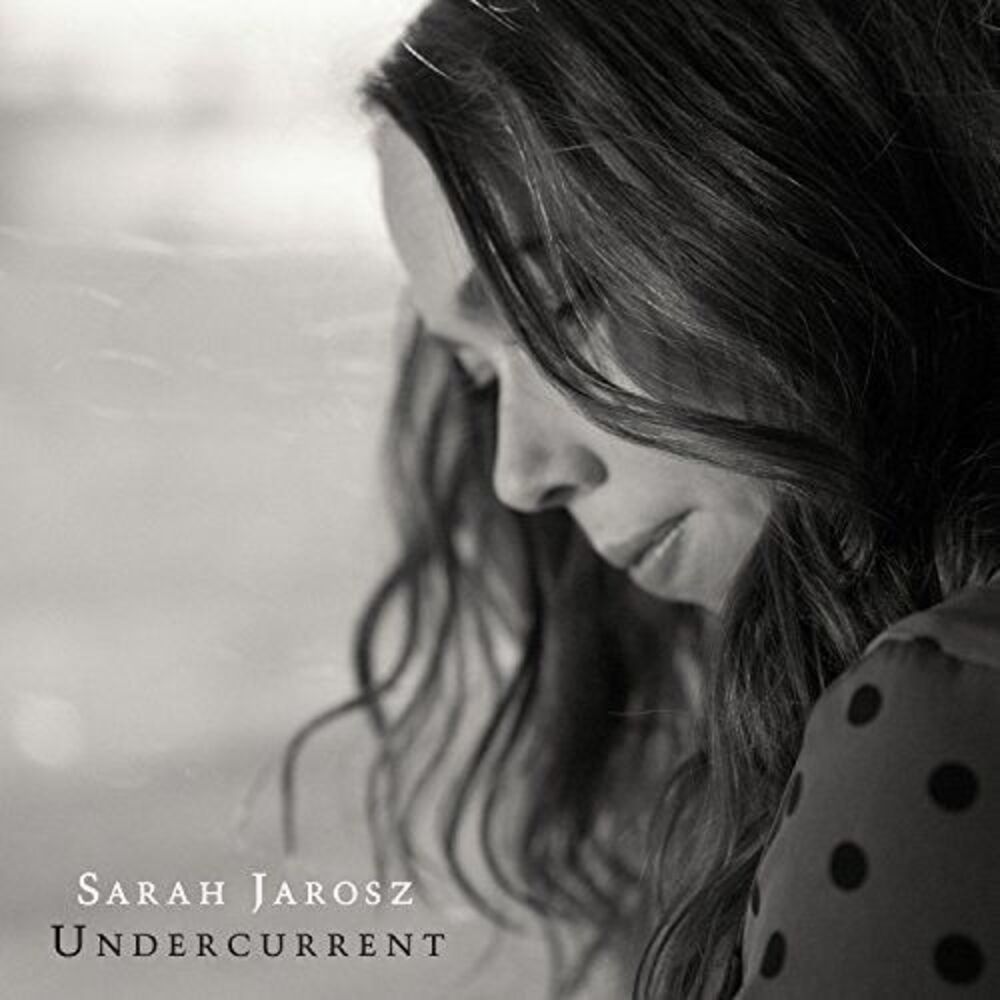 Sarah Jarosz - Undercurrent CD